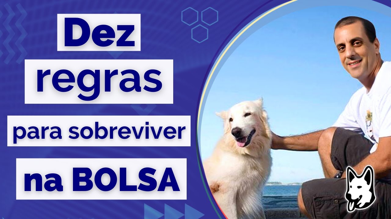 Dez Regras para Sobreviver na Bolsa