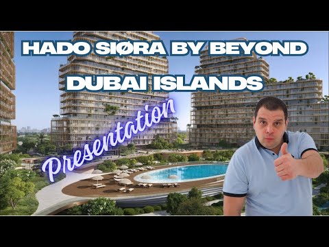 New Dubai Islands Beachfront Launch HADO at SIØRA by BEYOND Full Breakdown