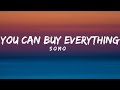 You Can Buy Everything Lyrics By SoMo