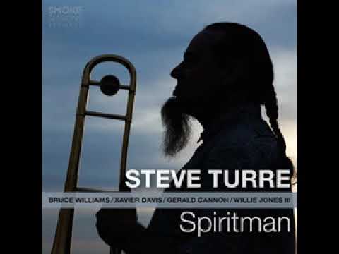 Steve Turre -   It's Too Late Now