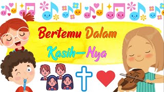Download lagu Peraga Lagu Sekolah Minggu - Bertemu dalam kasih-Nya mp3 Download lagu Peraga Lagu Sekolah Minggu - Bertemu dalam kasih-Nya mp3