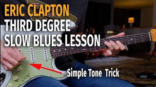 Clapton Third Degree Style Slow Blues Lesson