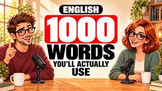 1000 Most Common English Words You Actually Need to Speak Fluently