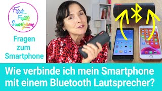 Einen Bluetooth Lautsprecher mit dem Smartphone verbinden.