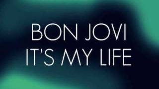 Download lagu IT S MY LIFE BY BON JOVI LYRICS....mp3