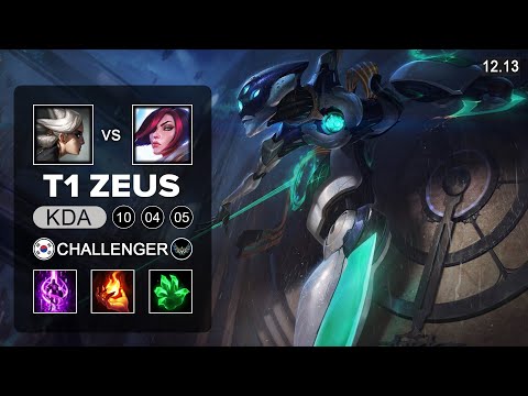 T1 Zeus Camille vs Fiora Top - KR Challenger - Patch 12.13 Season 12