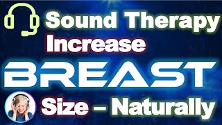 🟢 BREAST Enlargement Frequency 🎧 Breast Expansion (Increase Breast Subliminal) Feminization Hypnosis