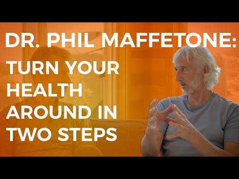 Dr. Phil Maffetone: Turn Your Health Around in Two Steps