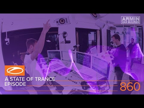 A State of Trance Episode 860 (#ASOT860) – Armin van Buuren
