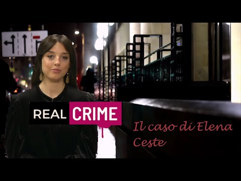 Real Crime - puntata 11 - Il caso di Elena Ceste