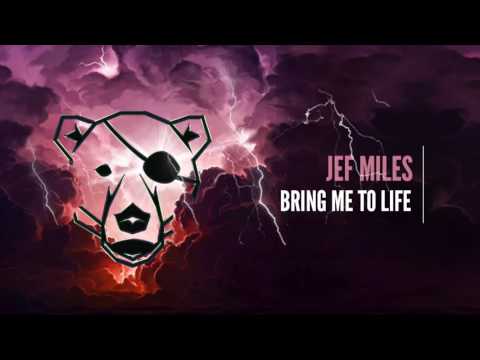Jef Miles - Bring Me To Life (Feat. Rykka)
