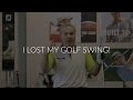 I Lost My Golf Swing! - Wisdom in Golf 