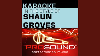 Welcome Home (Karaoke With Background Vocals) (In the style of Shaun Groves)