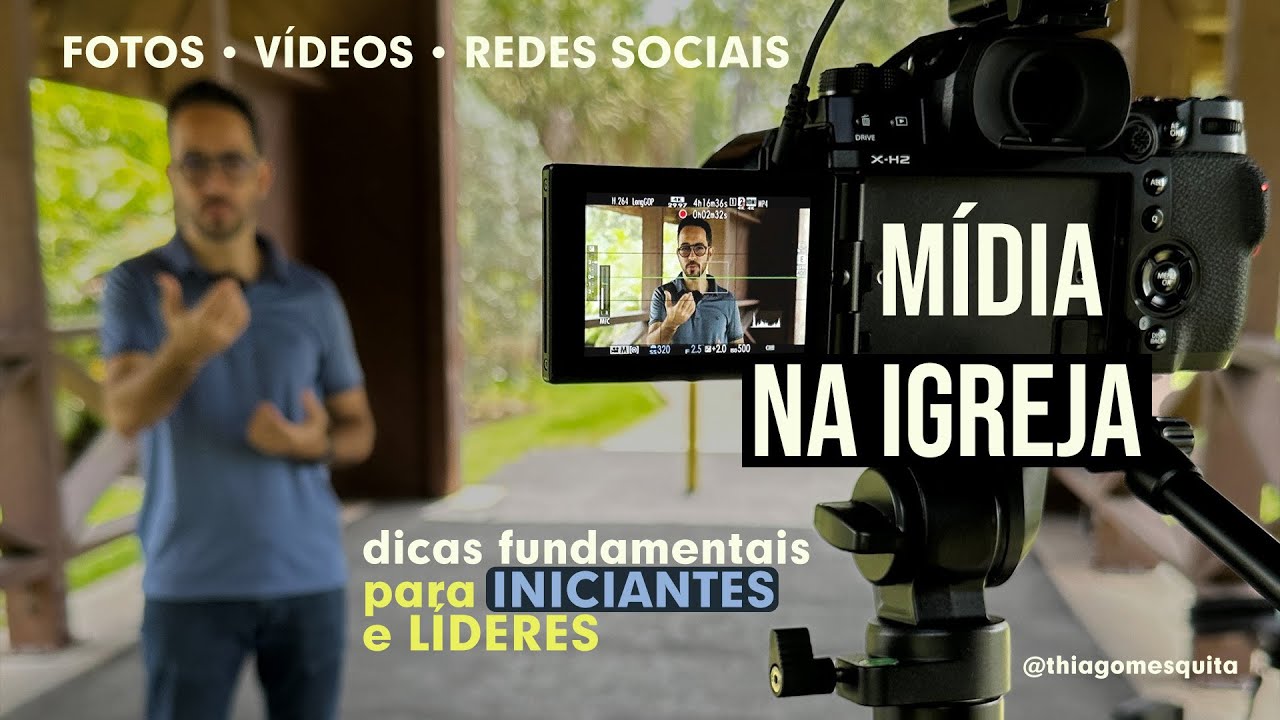 Dicas fundamentais para equipe de Mídia da igreja