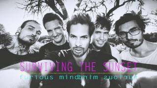 SURVIVING THE SUNSET | furious mind