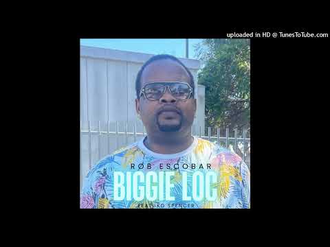 Rob Escobar - Biggie Loc feat. KD Spencer #closertomydreams #goapele #remix