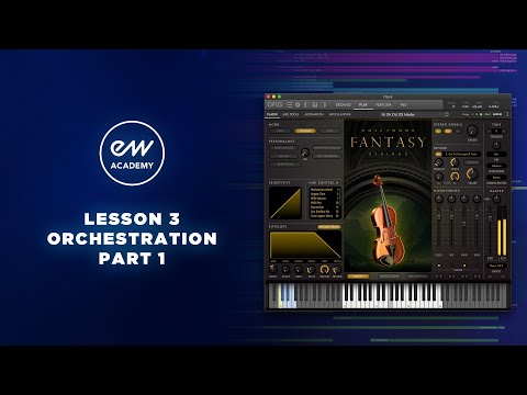 EastWest Academy 3: Orchestration Part 1