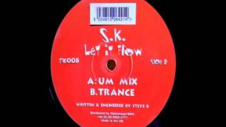 Steve K Let It Flow Um Mix Pig Pen Records