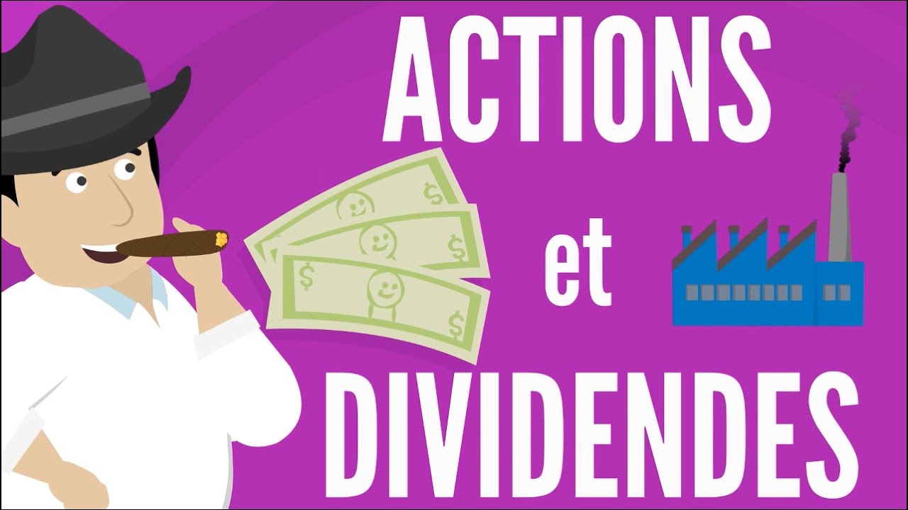 LES ACTIONS ET LES DIVIDENDES : Ce que TOUT LE MONDE devrait savoir l DME