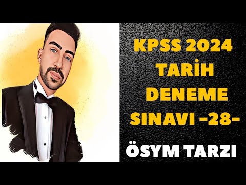 KPSS 2024 TARİH DENEME - SINAV PROVASI -28-  #kpss2024 #kpsstarih #kpsstarihdenemesi #ösym