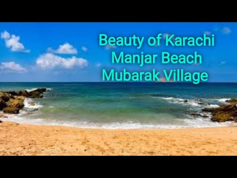 #Mubarak #Village #Manjar #Beach #Mountains #Seaview and #Boat ki sair
