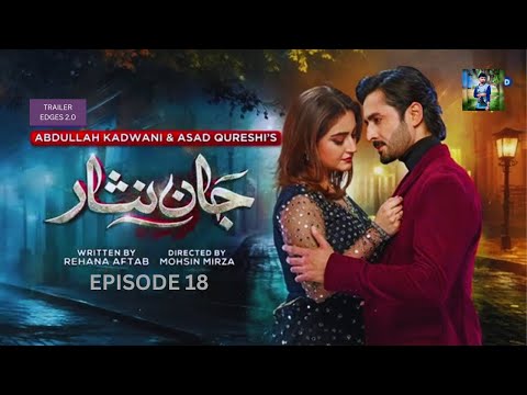 Jaan Nisar Episode 18 Teaser - 15th June 2024