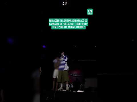 Wiu acolhe fã que invadiu palco no Aterrinho: 'Todo vetinho nordestino tem o poder de mudar o mundo'