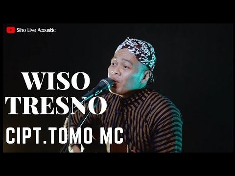 WISO TRESNO - Cipt.TOMO MC | COVER BY SIHO LIVE ACOUSTIC