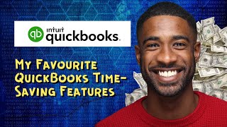My Favourite QuickBooks Time Saving Features