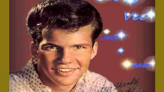Bobby Vee - Just A Dream