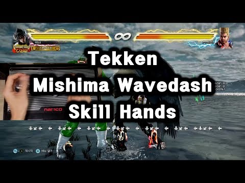 Tekken Mishima Wavedash Skill Hands