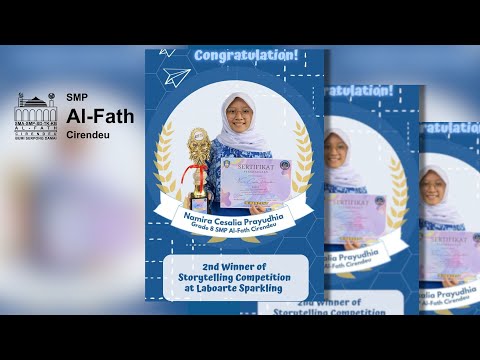 2nd Winner of Storytelling Competition at Laboarte Sparkling | SMP Al-Fath Cirendeu | Cesa