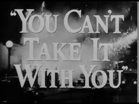 You Can't Take It With You (1938) Trailer