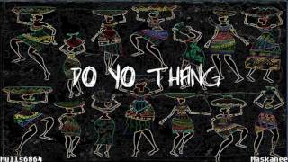 Do yo Thang