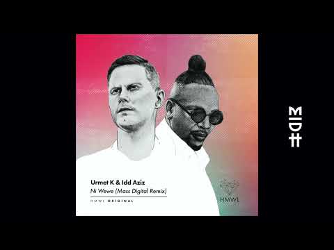 Urmet K & Idd Aziz -  Ni Wewe (Mass Digital remix)