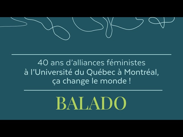 Balado: «40 ans d&rsquo;alliances féministes à l&rsquo;Université du Québec à Montréal, ça change le monde!»