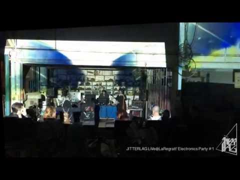 JITTERLAG Live@LaRegratt' Electronics Party #1 (Extrait #8)