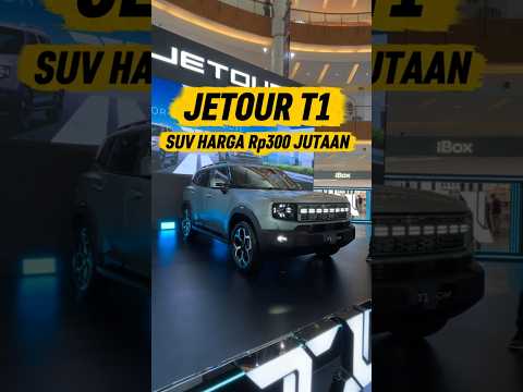 JETOUR T1, SUV Keren Punya Dua Pilihan Mesin. Harga Mulai dari Rp300 Jutaan. Oke Ga Nih?
