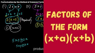 Factors of the Form (x + a) (x + b) || Factorisation || Grade 8
