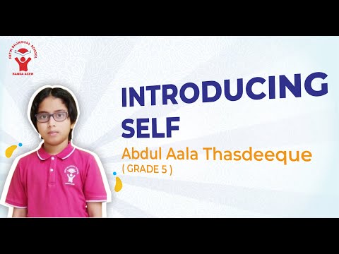 Introducing Self by Grade 5- Abdul Aala Thasdeeque
