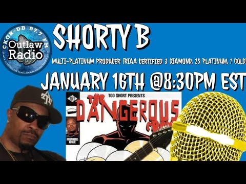 97.7 Outlaw Radio FM's Interview With Shorty B (Multi-Platinum Producer)