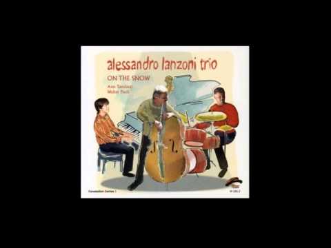 Alessandro Lanzoni Trio - On the Snow
