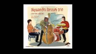 Alessandro Lanzoni Trio - On the Snow