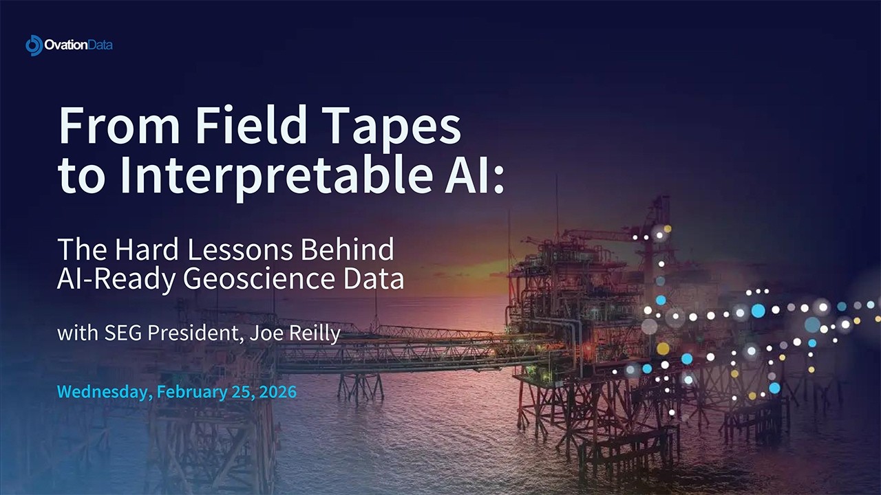 From Field Tapes to Interpretable AI: The Hard Lessons Behind AI-Ready Geoscience Data WEBINAR