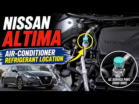 Nissan Altima – Air-conditioner refrigerant location