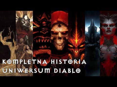 Kompletna historia uniwersum Diablo do momentu rozpoczęcia fabuły Diablo IV