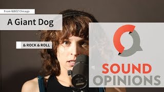 A Giant Dog perform "& Rock & Roll" (Live on Sound Opinions)