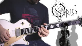 Opeth - Ending Credits Guitar Cover