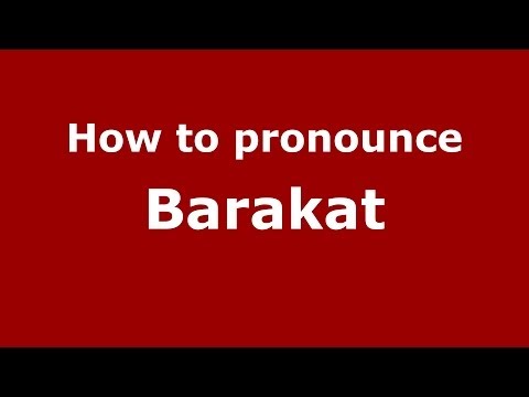 How to pronounce Barakat (Arabic/Morocco) - PronounceNames.com