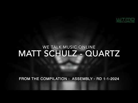 The Matt Schulz - Quartz